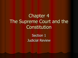 Chapter 4 The Supreme Court and the Constitution