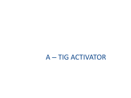 A – TIG ACTIVATOR