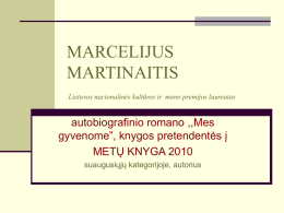 MARCELIJUS MARTINAITIS - Vilniaus Simono Daukanto gimnazija