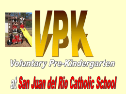 VPK Presentation - San Juan Del Rio Catholic School