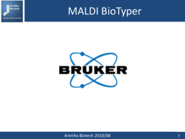 MALDI Biotyper Il sistema Bruker di nuova generazione