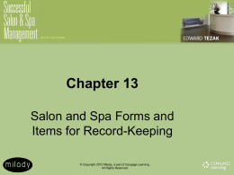 Chapter 13 Salon and Spa Forms and Items for Record