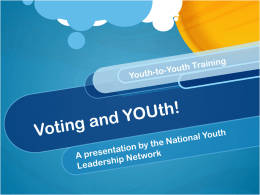 Voting and You - The National Youth Leadership Network