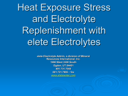 Heat Exposure Stress and Electrolyte Replenishment with elete