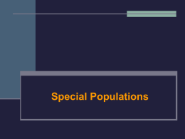 Chapters 25, 26, 27, 28, 29, Special Populations
