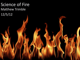 Science of Fire . - FSU High Energy Physics