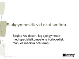 Sjukgymnastikbehandling, Birgitta Arvidsson