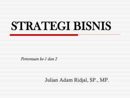 STRATEGI BISNIS - Julian Adam Ridjal