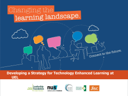 Developing a strategy for Technology Enhanced Learning (TEL)