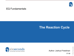 The Reaction Cycle