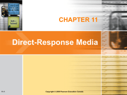 Direct-Response Advertising Direct-response advertising is a form of