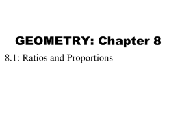 Geometry 8_1 Ratios and Proportions