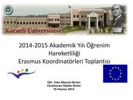 2014-2015 Akademik Yılı Öğrenim Hareketliliği Erasmus