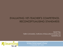 Evaluating Vet-Teacher`s Competence:Reconceptualising