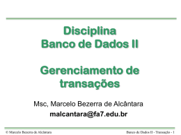 Disciplina Banco de Dados II Gerenciamento de transações
