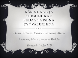 K&auml;sinukke ja sorminukke pedagogisena