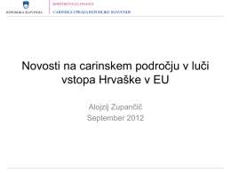 Novosti na carinskem področju v luči vstopa Hrvaške v EU