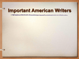 PowerPoint Presentation - Important American Writers