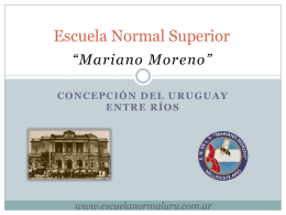 Escuela Normal Superior Mariano Moreno, Concepción de Uruguay