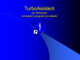 TurboAsistent pro Windows komplexní program pro lékaře
