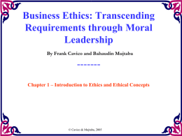 Business Ethics: Transcending Requirements through Moral