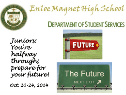 Junior PowerPoint - Enloe High School Student Services