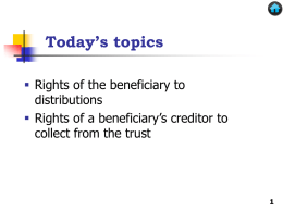Rights of the Beneficiary to Distributions