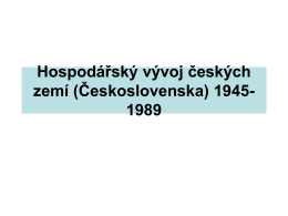 Hospodářský vývoj Československa 1945-1989