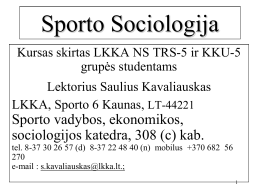 Bendroji sociologija - Lietuvos sporto universitetas