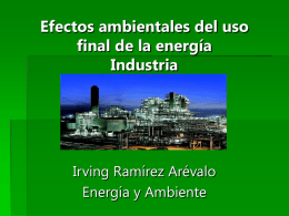 Efectos ambientales del uso final de la energía, industria
