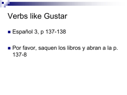 Verbs like Gustar