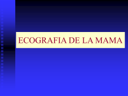 Clase 11.- ECOGRAFIA DE LA MAMA