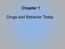 Drugs and Behavior Today