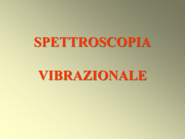 spettri vibrazionali - Università degli Studi dell`Insubria