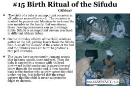 15 Birth Ritual of the Sifudu (Africa)
