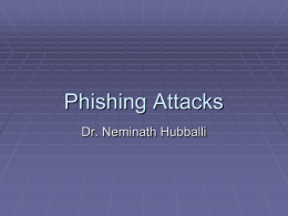 Phishing Attacks - Indian Institute of Technology, Indore