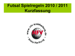 Futsal Spielregeln 2010 / 2011 Kurzfassung