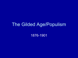 The Gilded Age/Populism