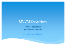 MVVM Overview - Cleveland WPF User Group