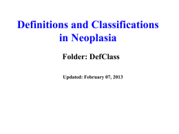 Definitions and Classifications in Neoplasia