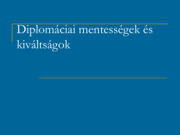 Diplomáciai mentességek és kiváltságok