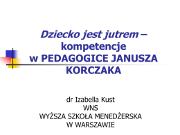 kompetencje dziecka w pedagogice Janusza Korczaka
