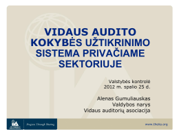 Vidaus audito kokybės užtikrinimo sistema privačiame sektoriuje