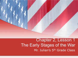 Chapter 2, Lesson 1 The Early Stages of the War