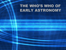 THE WHO`S WHO OF EARLY ASTRONOMY