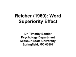 Reicher (1969): Word Superiority Effect