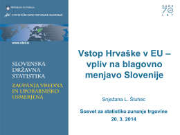 Vstop HR v EU-vpliv na blagovno menjavo Slovenije