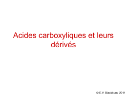 Acides carboxyliques et leurs dérivés