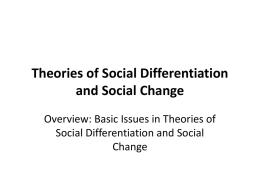 Lecture 2 Powerpoint - Theories of Social Differentiation and Social