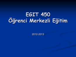 EGIT 450 Öğrenci Merkezli Eğitim